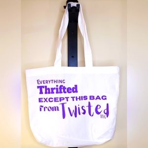 Everything Thrifted Except This Bag from Twisted LLC Cotton Tote Bag